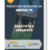 Apostila Arquiteto e Urbanista Prefeitura Municipal de Ampére PR