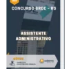 Apostila Assistente Administrativo Humanizar Concurso BRDE - RS