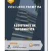 Apostila Assistente De Informática Concurso FSCMP PA