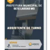 Apostila Assistente de Turno Prefeitura Municipal de Sete Lagoas MG