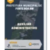 Apostila Auxiliar Administrativo Prefeitura Municipal Fonte Boa AM