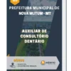 Apostila Auxiliar de Consultório Dentário Prefeitura Municipal de Nova Mutum MT