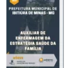 Apostila Auxiliar de Enfermagem da Estratégia Saúde da Família Prefeitura Municipal Ibitiúra de Minas MG