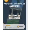 Apostila Auxiliar de Secretaria Prefeitura Municipal de Ampére PR