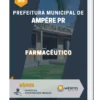 Apostila Farmacêutico Prefeitura Municipal de Ampére PR