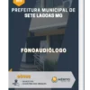 Apostila Fonoaudiólogo Prefeitura Municipal de Sete Lagoas MG