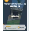Apostila Médico Prefeitura Municipal de Ampére PR