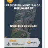 Apostila Monitor Escolar Prefeitura Municipal Morungaba SP