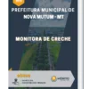 Apostila Monitora de Creche Prefeitura Municipal de Nova Mutum MT