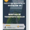 Apostila Monitora de Transporte Escolar Prefeitura Municipal de Nova Mutum MT