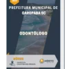 Apostila Odontólogo Prefeitura Municipal de Garopaba SC