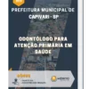 Apostila Odontólogo para Atenção Primária em Saúde Prefeitura de Capivari SP 2023