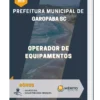 Apostila Operador de Equipamentos Prefeitura Municipal de Garopaba SC