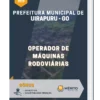Apostila Operador de Máquinas Rodoviárias Prefeitura Municipal de Uirapuru GO