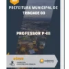 Apostila Professor P-III Prefeitura Municipal de Trindade GO