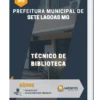 Apostila Técnico de Biblioteca Prefeitura Municipal de Sete Lagoas MG