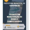Apostila Técnico em Manutenção de Redes e Computadores Prefeitura Municipal de Garopaba SC