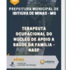 Apostila Terapeuta Ocupacional do Núcleo de Apoio a Saúde da Família - NASF Prefeitura Municipal Ibitiúra de Minas MG
