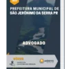 Apostila Advogado Pref de São Jerônimo da Serra PR