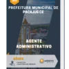 Apostila Agente Administrativo Prefeitura Municipal Pacajus CE