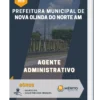 Apostila Agente Administrativo Prefeitura de Nova Olinda do Norte AM