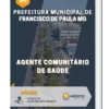 Apostila Agente Comunitário de Saúde Prefeitura Francisco de Paula MG 2023