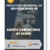 Apostila Agente Comunitário de Saúde Prefeitura de São Pedro do Sul RS