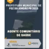 Apostila Agente Comunitário de Saúde Prefeitura de Foz do Jordão PR 2023