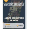 Apostila Agente Comunitário de Saúde Prefeitura de Santa Maria do Suaçuí MG