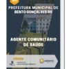 Apostila Agente Comunitário de Saúde Prefeitura de Bento Gonçalves RS
