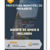 Apostila Agente De Apoio À Inclusão Prefeitura Municipal Pacajus CE