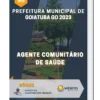Apostila Agente comunitário de saúde Prefeitura de Goiatuba GO 2023