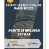 Apostila Agente de Inclusão Escolar Prefeitura de Itapevi SP 2023