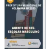 Apostila Agente de Seg Escolar Masculino Prefeitura de Holambra SP 2023