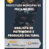 Apostila Analista de Patrimônio e Produção Cultural Prefeitura de Prata MG 2023