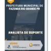 Apostila Analista de Suporte Prefeitura de Fazenda Rio Grande PR 2023
