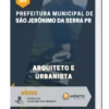 Apostila Arquiteto e urbanista Pref de São Jerônimo da Serra PR
