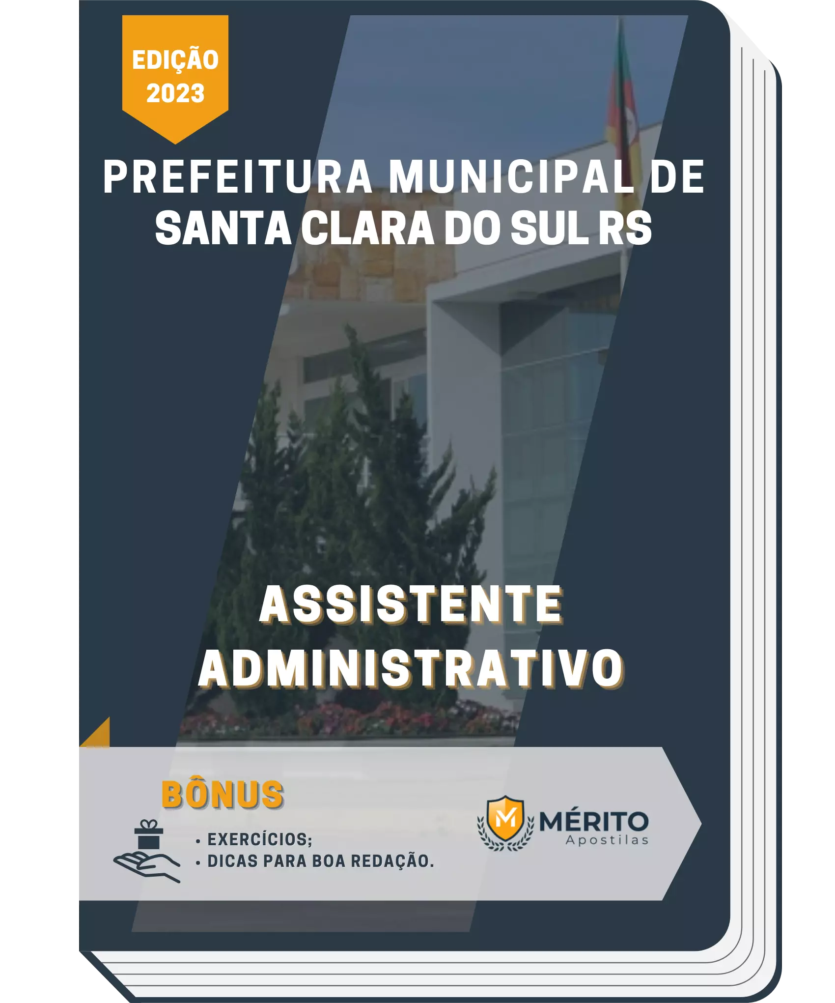 Apostila Assistente Administrativo Prefeitura de Santa Clara do Sul RS