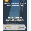 Apostila Assistente de Educação Infantil Prefeitura de Nova Santa Rita RS