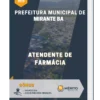 Apostila Atendente de Farmácia Prefeitura de Mirante BA 2023