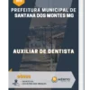 Apostila Auxiliar De Dentista Prefeitura de Santana dos Montes MG