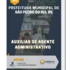 Apostila Auxiliar de Agente Administrativo Prefeitura de São Pedro do Sul RS