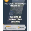 Apostila Auxiliar de Consultório Dentário Prefeitura de Mirante BA 2023