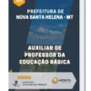 Apostila Auxiliar de Professor da Educação Básica Prefeitura de Nova Santa Helena MT 2023