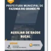 Apostila Auxiliar de Saúde Bucal Prefeitura de Fazenda Rio Grande PR 2023