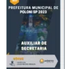 Apostila Auxiliar de Secretaria Prefeitura de Poloni SP 2023