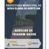 Apostila Auxiliar de Triagem-Saúde Prefeitura de Nova Olinda do Norte AM