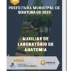 Apostila Auxiliar de laboratório de anatomia Prefeitura de Goiatuba GO 2023