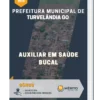 Apostila Auxiliar em Saúde Bucal Prefeitura Turvelândia GO 2023