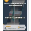 Apostila Biblioteconomista Prefeitura de Arapuá MG 2023